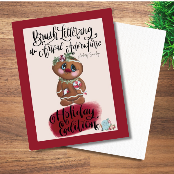 Brush Lettering An Artful Adventure - Holiday Edition Workbook & FREE Brush pen